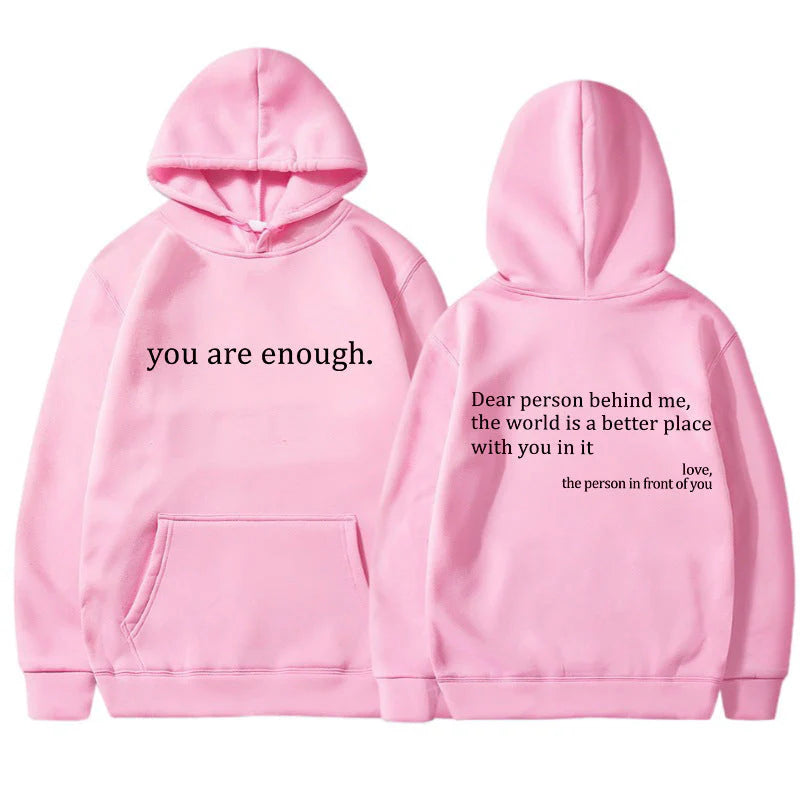 YOU ARE ENOUGH - Words of Kindness Unisex Hoodie