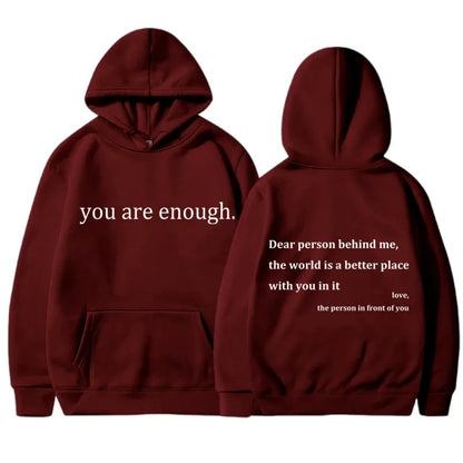 YOU ARE ENOUGH - Words of Kindness Unisex Hoodie