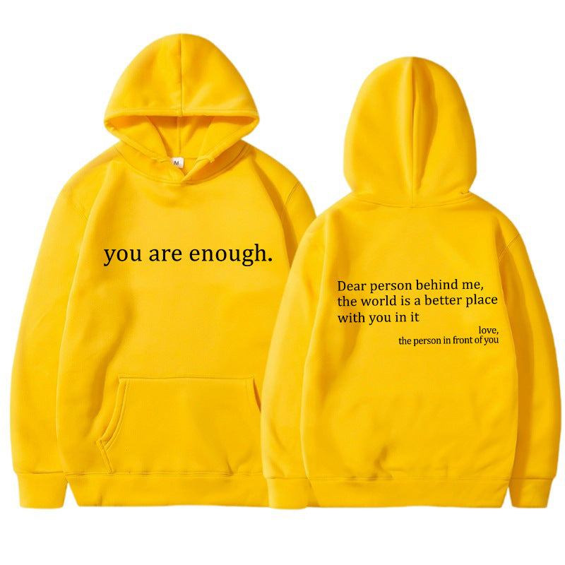 YOU ARE ENOUGH - Words of Kindness Unisex Hoodie