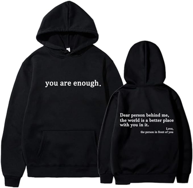 YOU ARE ENOUGH - Words of Kindness Unisex Hoodie